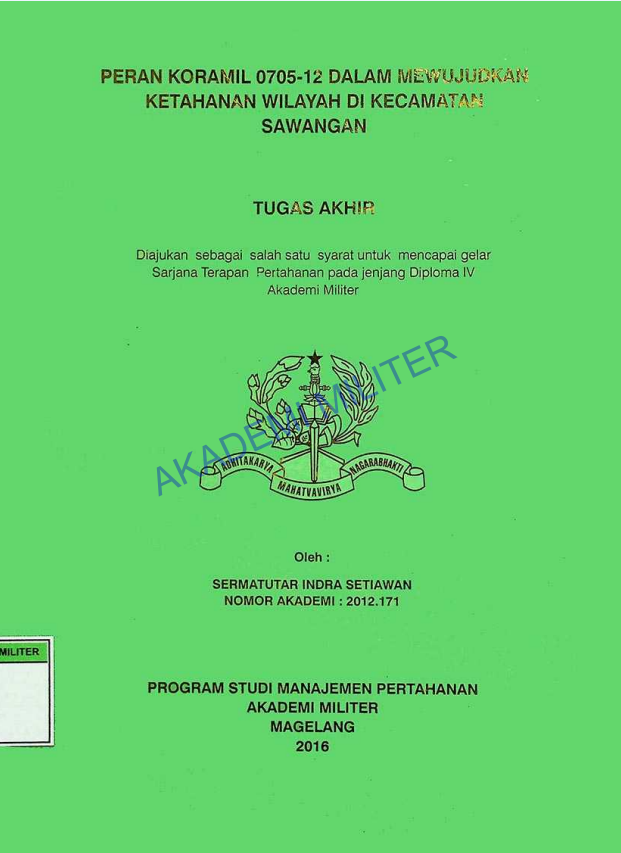 PERAN KORAMIL 0705- 12 DALAM MEWUJUDKAN KETAHANAN WILAYAH DI KECAMATAN SAWANGAN